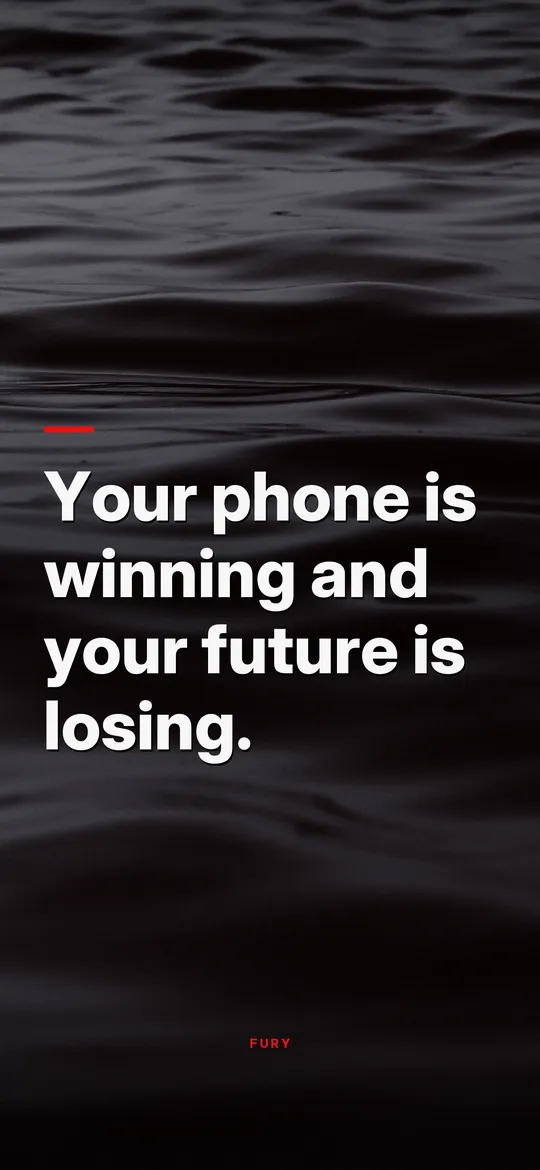 Dark motivational wallpapers: “Your phone is winning and your future is losing.” on dark wave surface