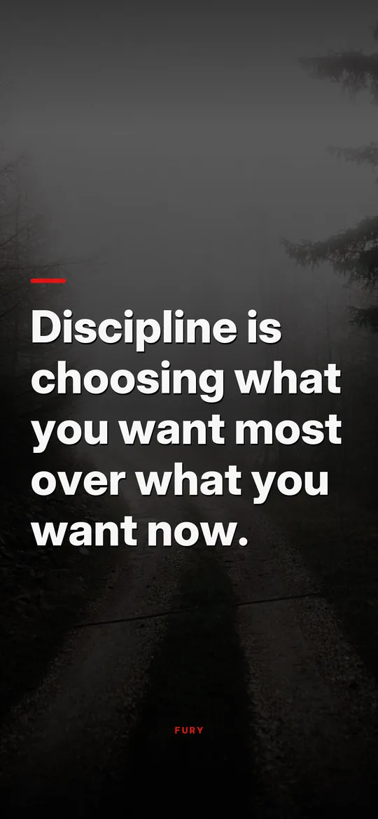 Discipline wallpapers: “Discipline is choosing what you want most over what you want now.”