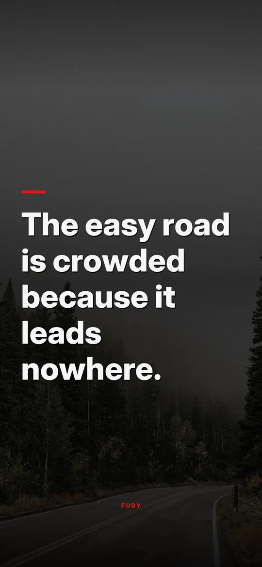 Discipline wallpapers: “The easy road is crowded because it leads nowhere.” on mountain road curving through a forest