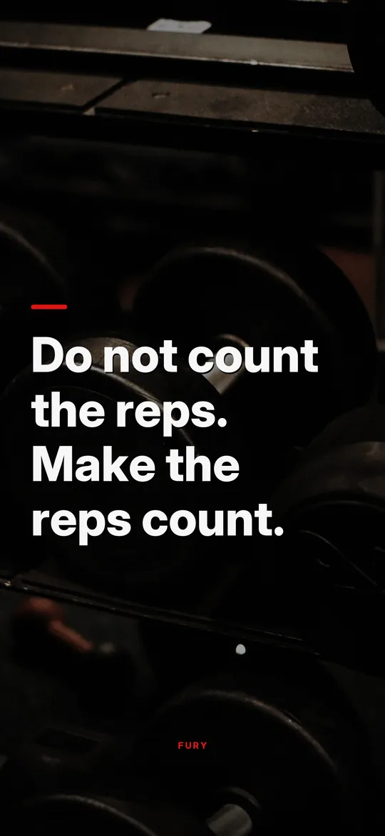 Motivational wallpaper: “Do not count the reps. Make the reps count.”
