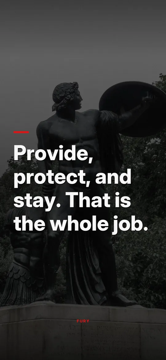 Motivational wallpapers for men: “Provide, protect, and stay. That is the whole job.” on bronze warrior statue with a shield